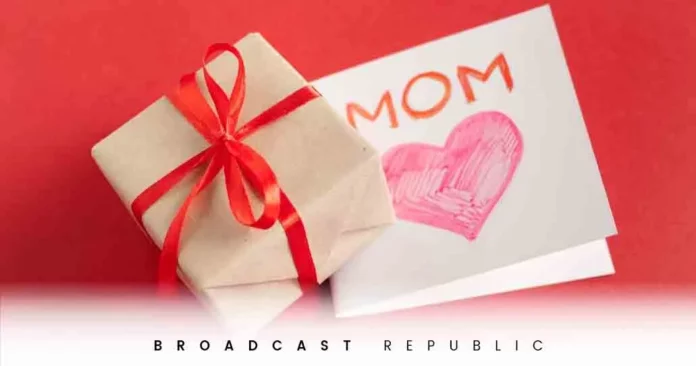 Top 10 Mother's Day Gift Ideas 2023 | Broadcast Republic